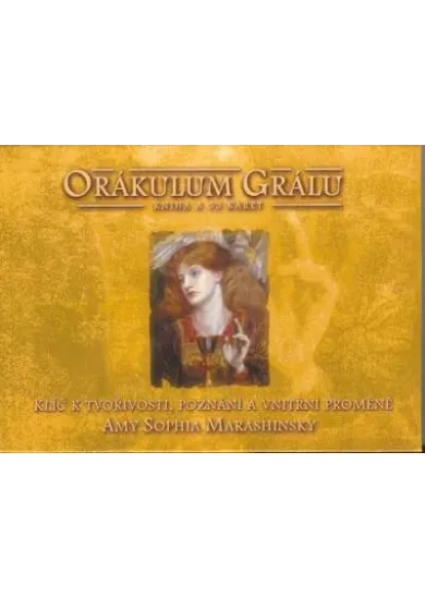 Orákulum grálu (kniha + karty) - Klíč k tvořivosti, poznání a vnitřní proměně