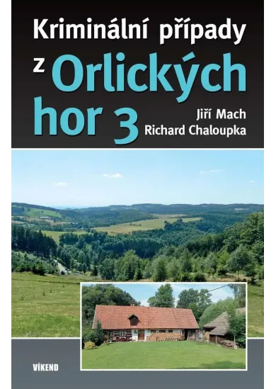 Kriminální případy z Orlických hor 3