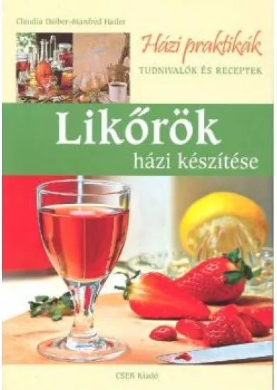 LIKŐRÖK HÁZI KÉSZÍTÉSE