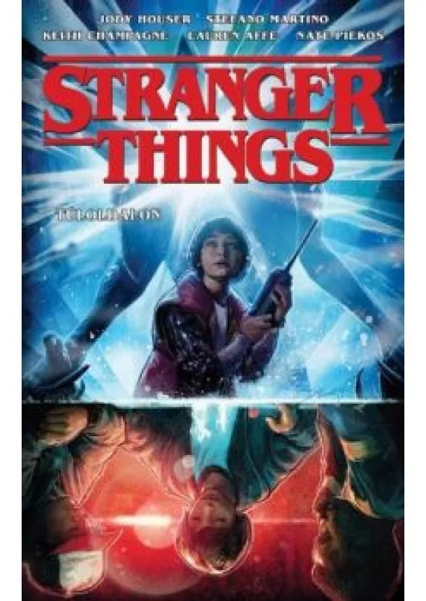 Jody Houser - Stranger Things: Túloldalon (képregény)