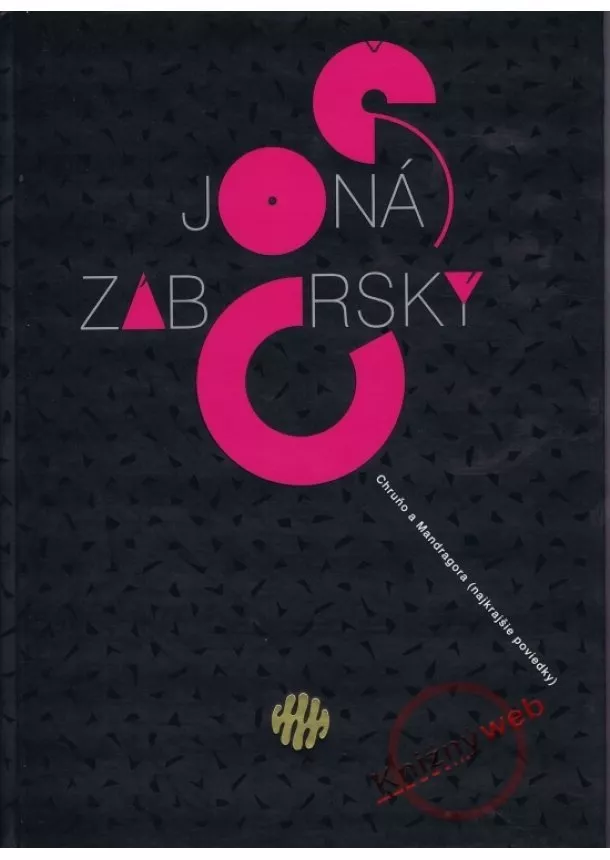 Jonáš Záborský   - Chruňo a Mandragora