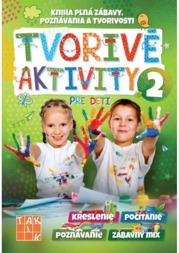 autor neuvedený - Tvorivé aktivity pre deti 2