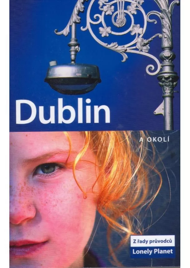 Kolektív - Dublin a okolí- Lonely planet
