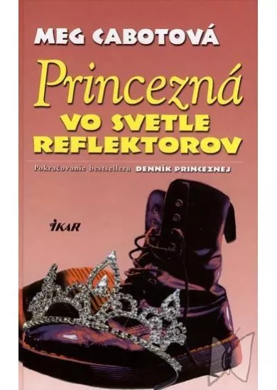 Princezná vo svetle reflektorov