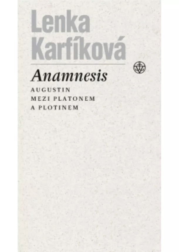 Lenka Karfíková - Anamnesis