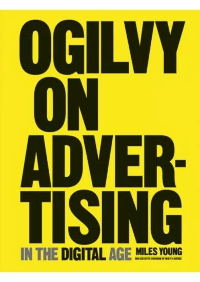 Ogilvy on Advertising in the Digital Age