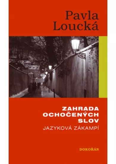 Zahrada ochočených slov - Jazyková zákampí