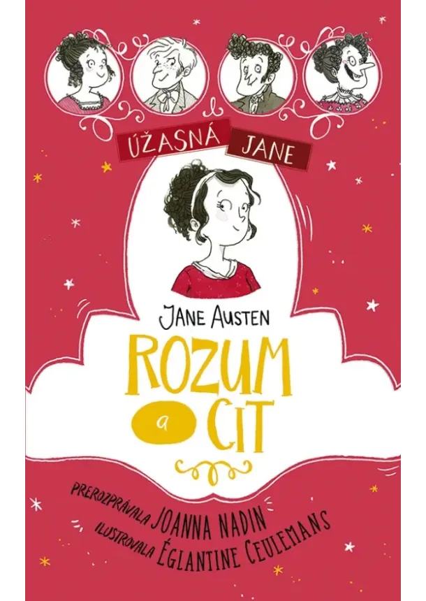 Joanna Nadin - Úžasná Jane: Rozum a cit