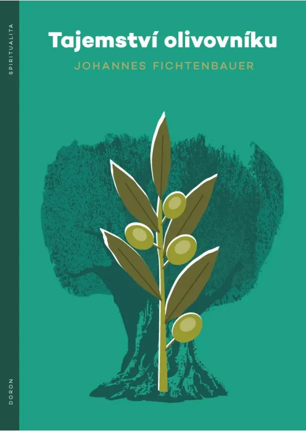 Johannes Fichtenbauer - Tajemství olivovníku