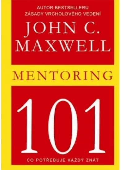 Mentoring 101 - Co potřebuje každý znát