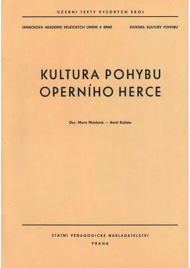 Kultura pohybu operního herce
