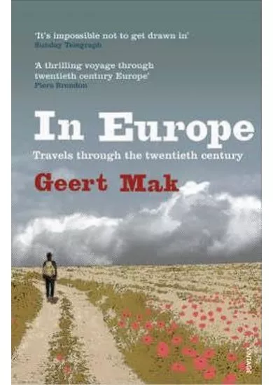 In Europe: Travels Through the Twentieth Century