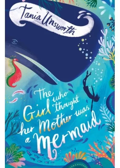 The Girl Who Thought Her Mother Was A Mermaid
