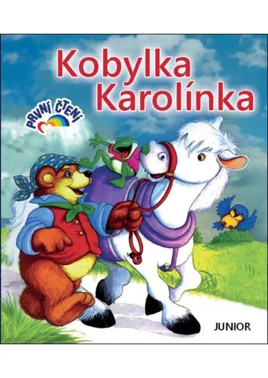 Kobylka Karolínka - První čtení