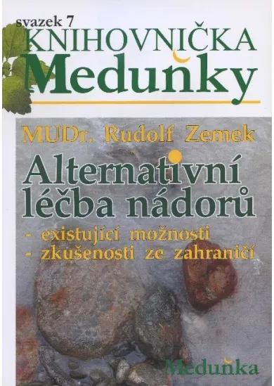 Alternativní léčba nádorů - svazek 7