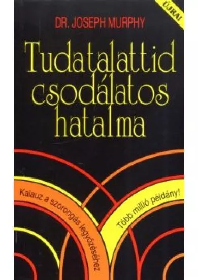TUDATALATTID  CSODÁLATOS HATALMA 01.