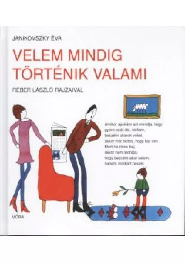 JANIKOVSZKY ÉVA - VELEM MINDIG TÖRTÉNIK VALAMI (10. KIADÁS)