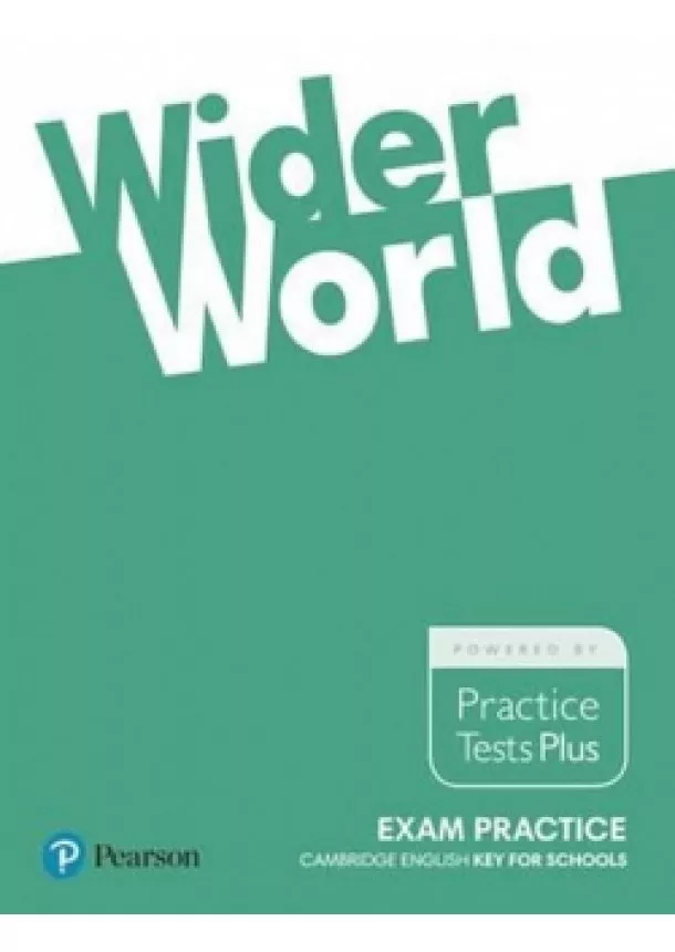 Rosemary Aravanis - Wider World Exam Practice: Cambridge English Key for Schools