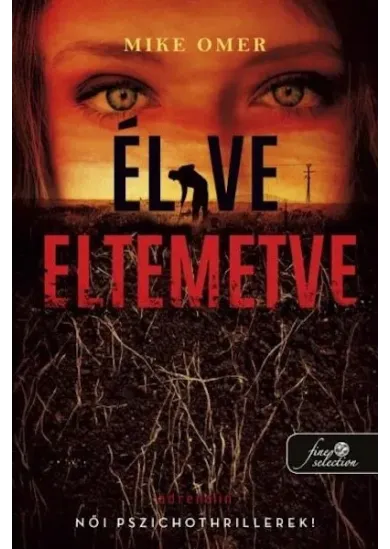 Élve eltemetve - Zoe Bentley 2.
