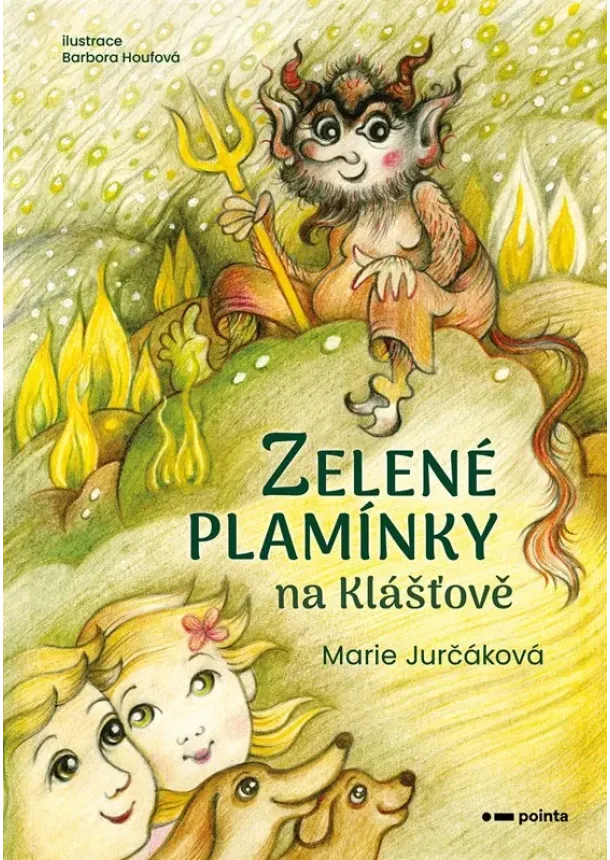 Marie Jurčáková - Zelené plamínky na Klášťově