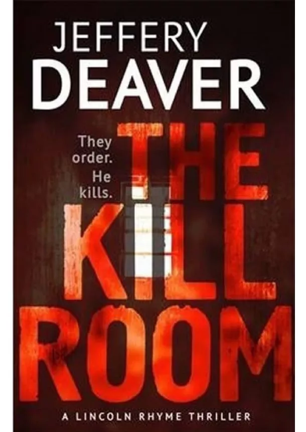 Jeffery Deaver - Kill Room