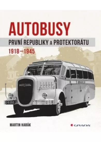 Autobusy první republiky a protektorátu 1918-1945