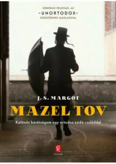 Mazel tov - Különös barátságom egy ortodox zsidó családdal