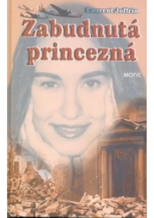 Laurent Joffrin - Zabudnutá princezná