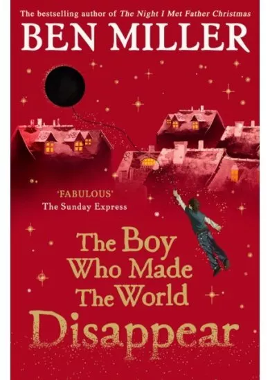 Boy Who Made the World Disappear