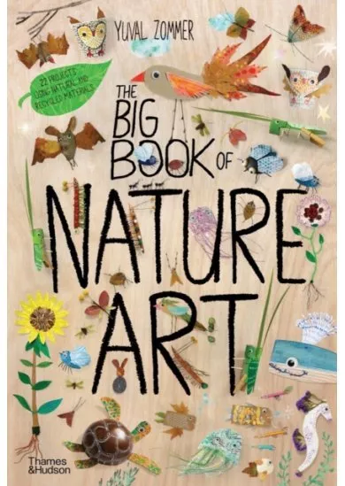 The Big Book of Nature Art