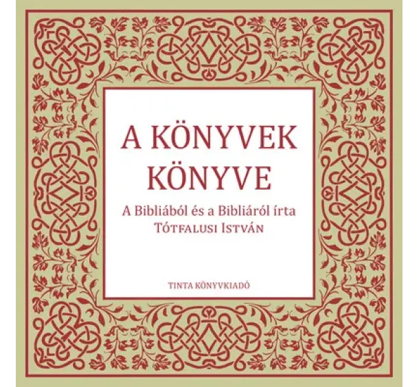 Tótfalusi István - A könyvek könyve