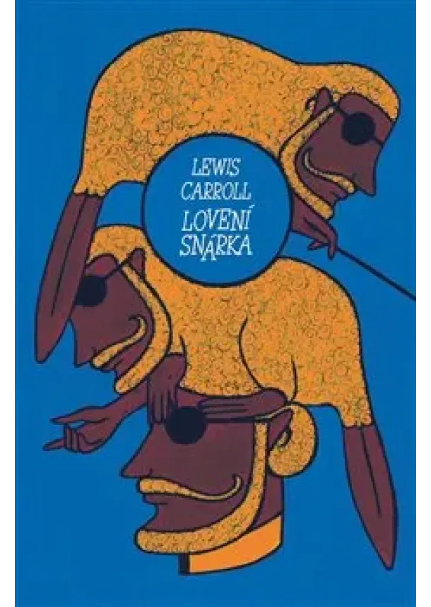 Lewis Carroll - Lovení Snárka