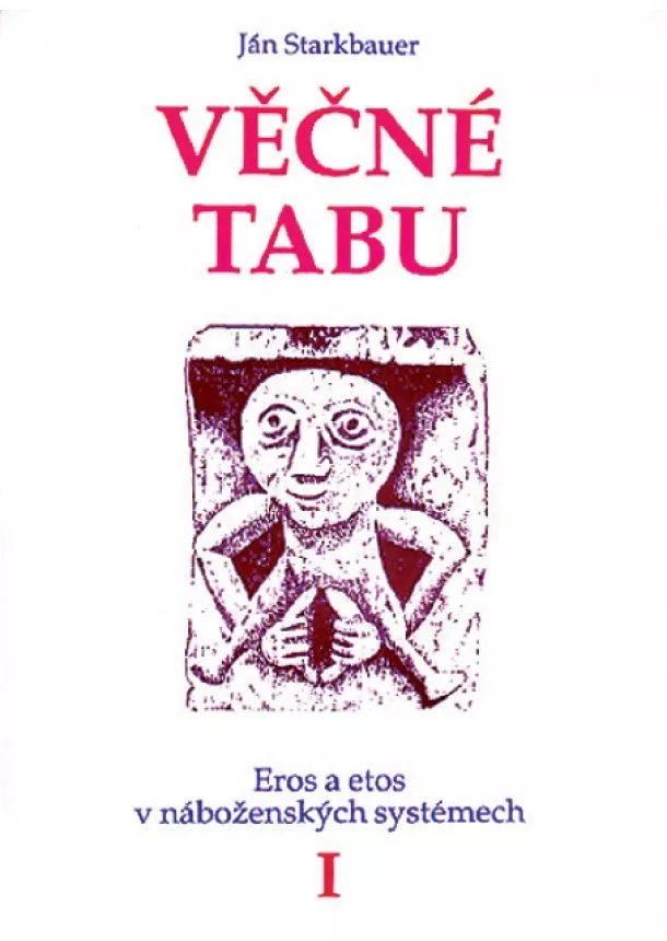 J. Starkbauer  - Věčné tabu