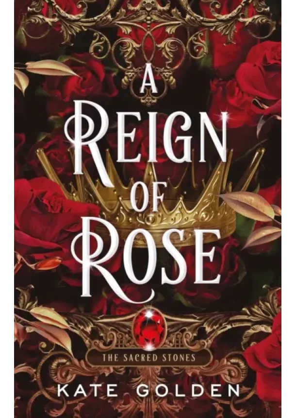 Kate Golden - A Reign of Rose
