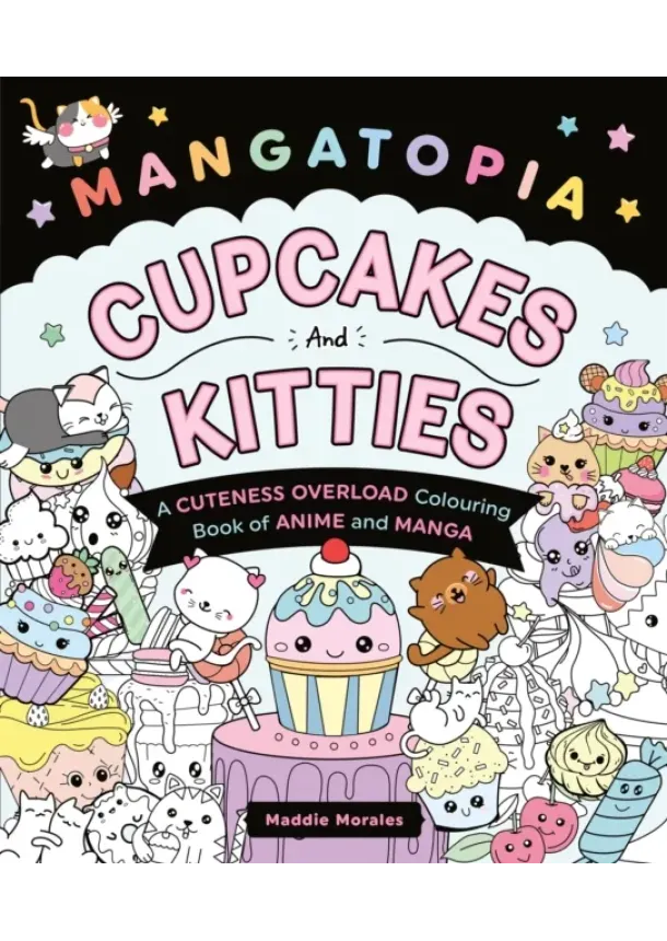 Maddie Morales - Mangatopia Cupcakes and Kitties
