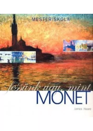 FESSÜNK ÚGY, MINT MONET