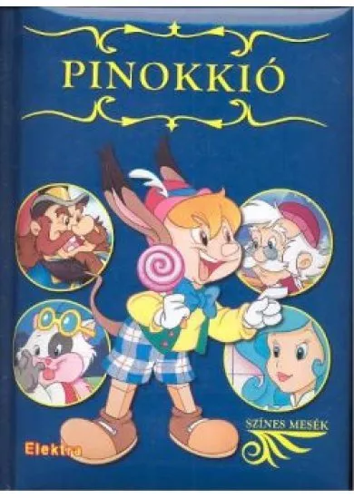 PINOKKIÓ /SZÍNES MESÉK