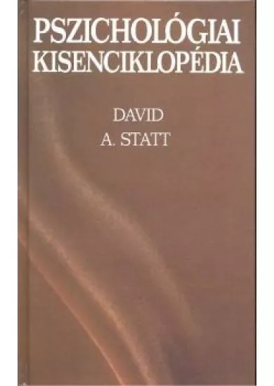 PSZICHOLÓGIAI KISENCIKLOPÉDIA