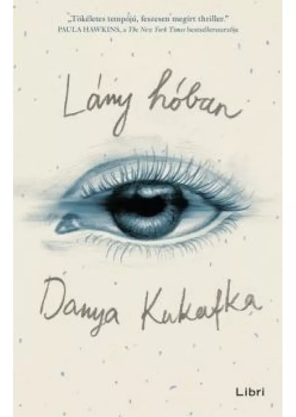 Danya Kukafka - Lány hóban