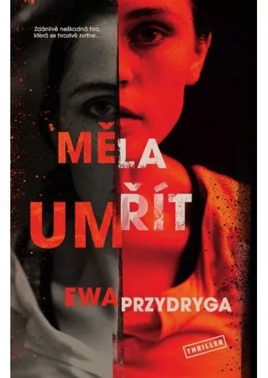 Měla umřít