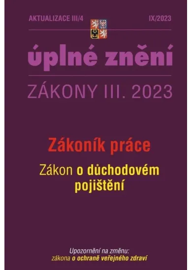 Aktualizace III/4 2023 Zákoník práce, zákon o důchodovém pojištění