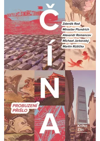 Čína: Probuzení přišlo