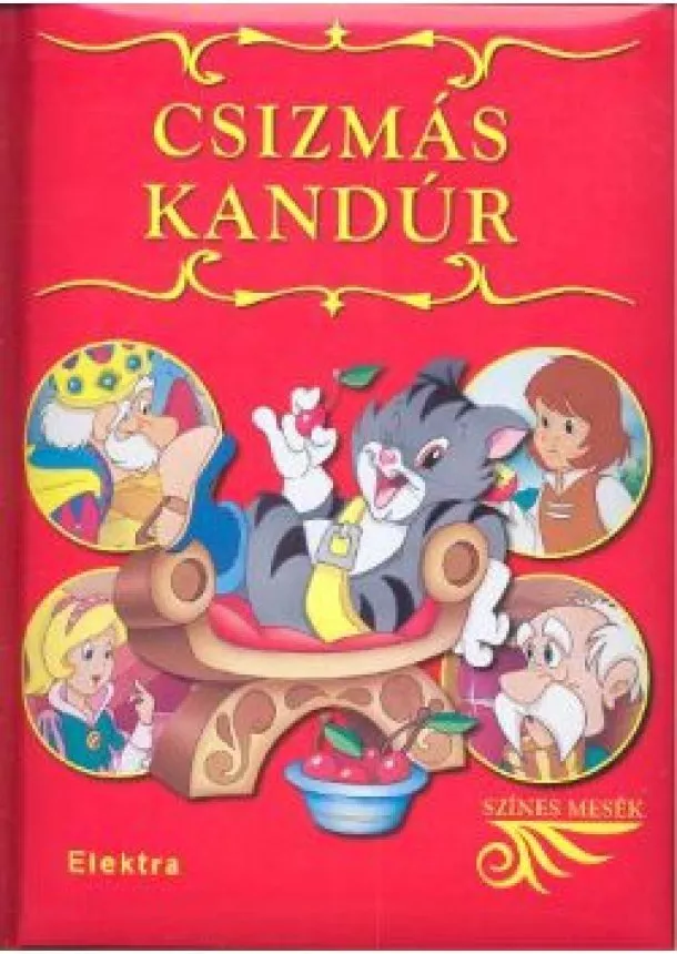 Mesekönyv - CSIZMÁS KANDÚR /SZÍNES MESÉK