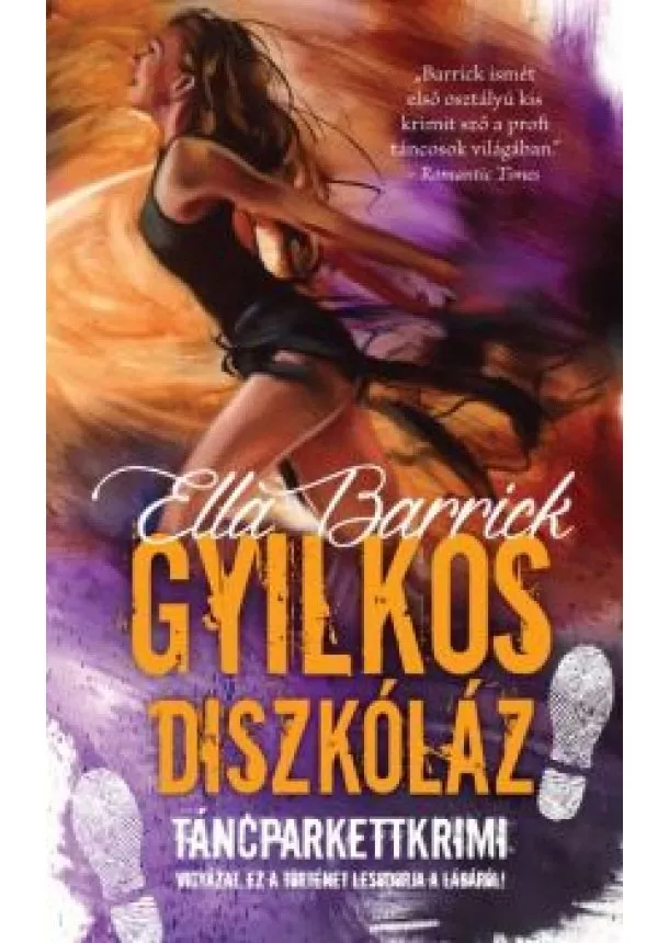 ELLA BARRICK - GYILKOS DISZKÓLÁZ