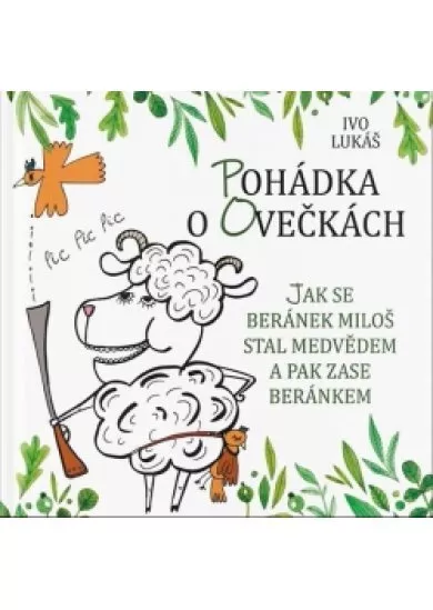 Pohádka o ovečkách - Jak se beránek Milo