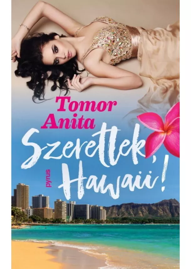 Tomor Anita - Szeretlek, Hawaii!