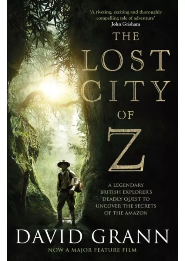 David Grann - Lost City Of Z
