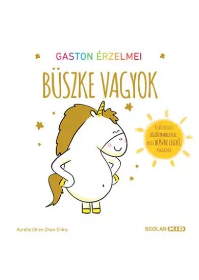 Gaston érzelmei - Büszke vagyok