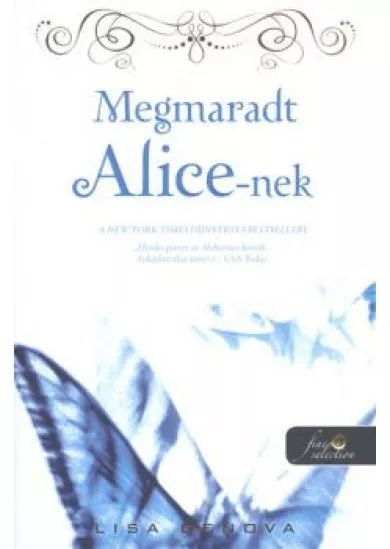 Megmaradt Alice-nek /Puha