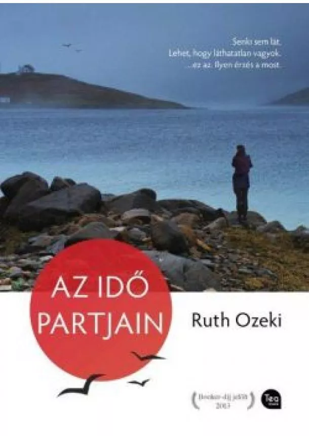 Ruth Ozeki - AZ IDŐ PARTJAIN